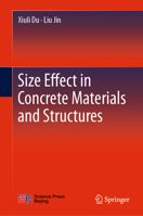 Size Effect in Concrete Materials and Structures 9813349425 Book Cover