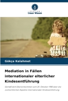 Mediation in Fällen internationaler elterlicher Kindesentführung (German Edition) 6208949327 Book Cover