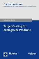 Target Costing Fur Okologische Produkte 3848722895 Book Cover
