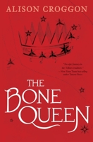 The Bone Queen 153620370X Book Cover