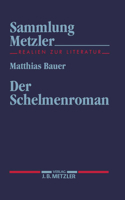 Der Schelmenroman (Sammlung Metzler) 3476102823 Book Cover