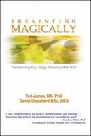 Presenting Magically: Transforming Your Stage Presence with NLP 1899836527 Book Cover