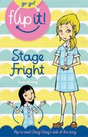 Go Girl Flip It!: Stage Fright 1742978126 Book Cover