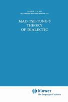 Mao Tse-Tung's Theory of Dialectic (Sovietica) 9027712069 Book Cover