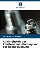 Abhängigkeit der Zündkerzenaufladung von der Drehbewegung (German Edition) 6206434710 Book Cover