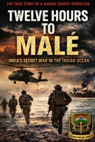 The Midnight Call: How India Crushed a Coup in One Day B0H3FNT6VD Book Cover