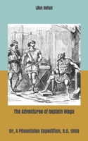 The Adventures of Captain Mago: Or, A Phoenician Expedition, B.C. 1000 B085KRPB7L Book Cover