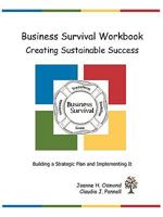 Business Survival Workbook Creating Sustainable Success 1933334207 Book Cover