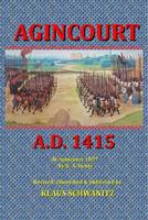 Agincourt: A.D. 1415 1546358633 Book Cover