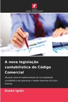 A nova legislação contabilística do Código Comercial (Portuguese Edition) 6209821626 Book Cover