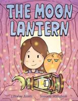 The Moon Lantern 0995676151 Book Cover