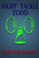 Right Tackle Todd 1541340523 Book Cover