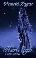 Her Sigh: A Lesbian Anthology 153347317X Book Cover