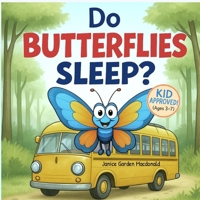 Do Butterflies Sleep? B0BW2C3G5F Book Cover