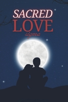 Sacred Love: Guide to Emotional Healing and Lasting Marriage B0FVVQC6RJ Book Cover