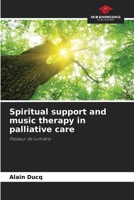 Spiritual support and music therapy in palliative care 6209522602 Book Cover