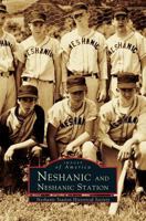 Neshanic and Neshanic Station 0738501409 Book Cover