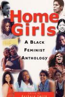 Home Girls: A Black Feminist Anthology 0813527538 Book Cover