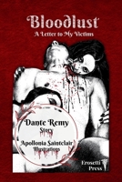 Bloodlust: A Letter to My Victims 1964194075 Book Cover