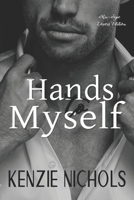 Hands To Myself: Cassie Edition B0C2RYRYGX Book Cover