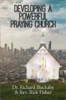 Developing A Powerful Praying Church 0692885978 Book Cover
