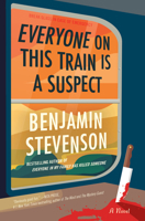 Everyone On This Train Is A Suspect 0063357852 Book Cover