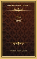 Tito 0548656312 Book Cover