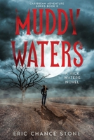 Muddy Waters: A Rick Waters Novel 1959020013 Book Cover