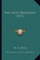 Van Sinte Brandane (1871) 1165753693 Book Cover