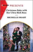 Christmas Baby with Her Ultra-Rich Boss 1335592946 Book Cover