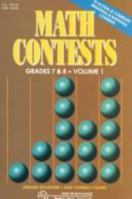 Math Contests - Grades 7 and 8 (And Algebra Course 1): School Years : 1996-1997 Through 2000-2001 0940805138 Book Cover