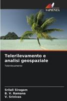 Telerilevamento e analisi geospaziale (Italian Edition) 6209332943 Book Cover