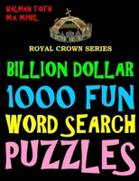Billion Dollar 1000 Fun Word Search Puzzles 1523898828 Book Cover