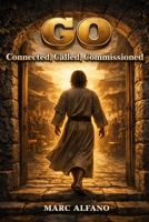 GO: Connected, Called, Commissioned B0GSFYG7TT Book Cover