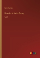 Memoirs of Doctor Burney: Vol. 1 3368912488 Book Cover