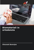 Biomateriali in ortodonzia (Italian Edition) 6208242436 Book Cover