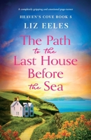 The Path to the Last House Before the Sea 1837904367 Book Cover