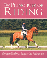 Principles of Riding (Official Instruction Handbook of the German National Equestr) 1872082017 Book Cover