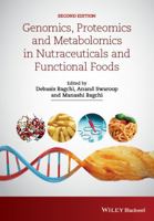 Genomics, Proteomics and Metabolomics in Nutraceuticals and Functional Foods 1118930428 Book Cover