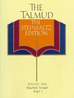 The Talmud vol. 13: The Steinsaltz Edition: Tractate Ta'Anit, Part I 0679429611 Book Cover