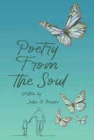 Poetry From the Soul 1665562285 Book Cover