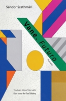 Vane. Futruro (Romano tradukita al Esperanto) (Esperanto Edition) 1595695192 Book Cover