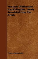 The Jests Of Hierocles And Philagrius - Newly Translated From The Greek 1444695940 Book Cover