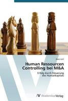 Human Ressourcen Controlling bei M&A 3639395557 Book Cover