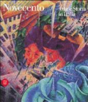 Novecento. Arte e storia in Italia (Arte moderna. 8881188880 Book Cover