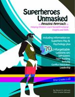 Superheroes Unmasked 1598500686 Book Cover