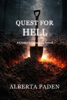 QUEST FOR HELL: Book One in the Carter’s Crossing Series B0FJT597PP Book Cover