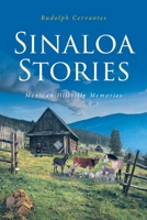 Sinaloa Stories: Mexican Hillbilly Memories B0CR6WCQT2 Book Cover