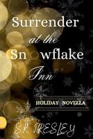 Surrender At The Snowflake Inn B0DQHFRHFX Book Cover