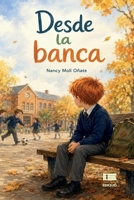 Desde la banca (Spanish Edition) B0H73KNWHF Book Cover